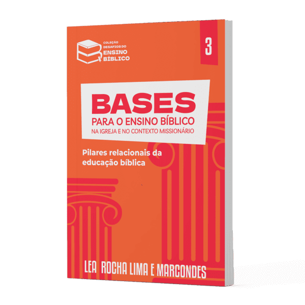 Livro 03 - Pilares Relacionais "Desafios do Ensino Bíblico"